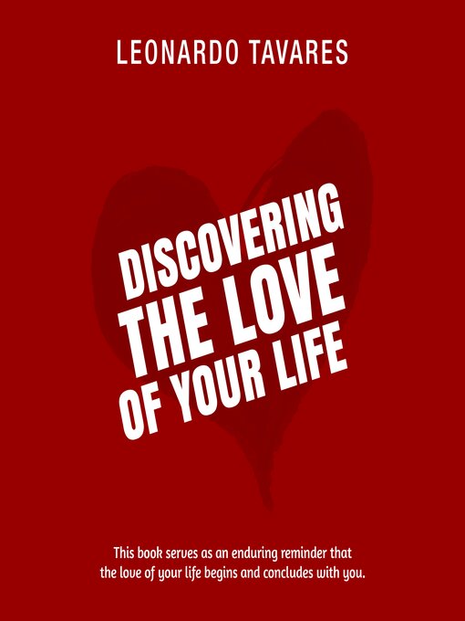 Title details for Discovering the Love of Your Life by Leonardo Tavares - Available